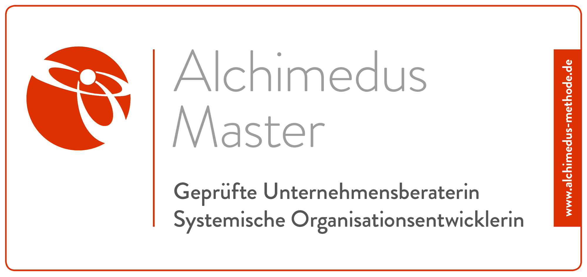 Alchimedus Master. Geprüfte Unternehmerin. Systemische Organisationsentwicklerin